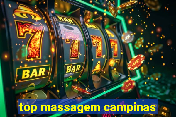 top massagem campinas